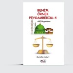 Benim Örnek Peygamberim 4-Adil Peygamber