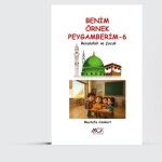 Benim Örnek Peygamberim 6-Resulullah ve Çocuk