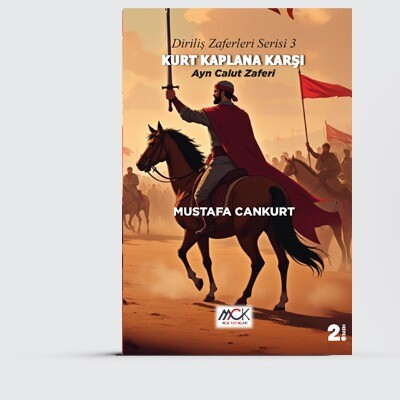Diriliş Zaferleri serisi 3-Kurt Kaplana Karşı Ayn Calut Zaferi
