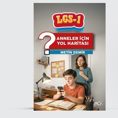 LGS 1-Anneler için Yol Haritası