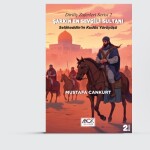 Diriliş Zaferleri Serisi 2-Şarkın En Sevgili Sultanı Selahaddîn'in Kudüs Yürüyüşü